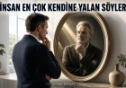 İnsan neden kendine yalan söyler? Zihnin savunma mekanizmaları nelerdir