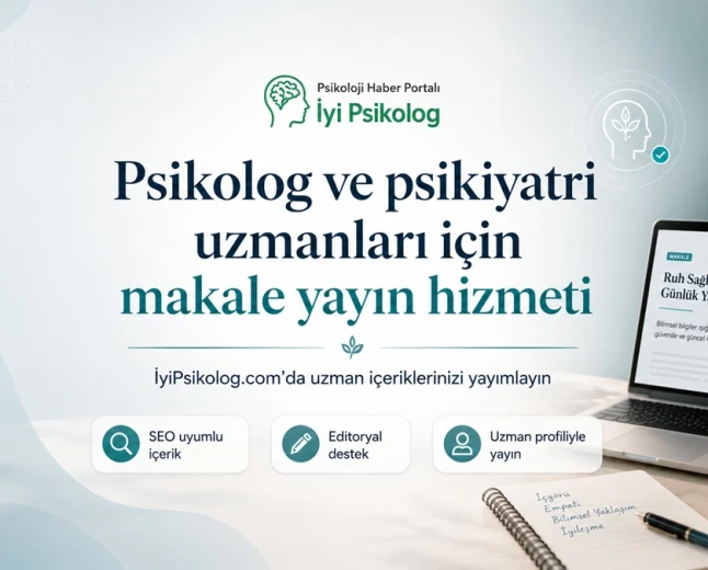 Psikolog ve psikiyatri uzmanları için makale yayın hizmeti