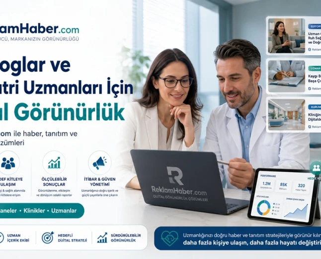 ReklamHaber.com ruh sağlığı uzmanlarına dijital görünürlük sunuyor